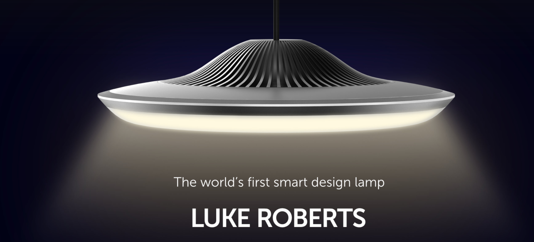 LUKE ROBERTS – inteligentná LED lampa s nastavením smeru svetla (Video)