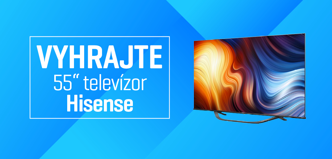 Vyhrajte televízor Hisense 55U7HQ